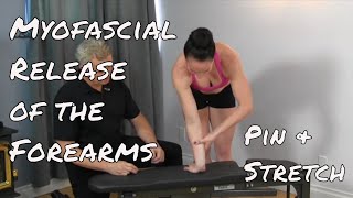 Self Myofascial Release Of The Forearms - Pin & Stretch