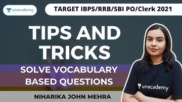 Tips & Tricks to Solve Vocabulary Based Questions| SBI Clerk 2021|  Niharika John Mehra