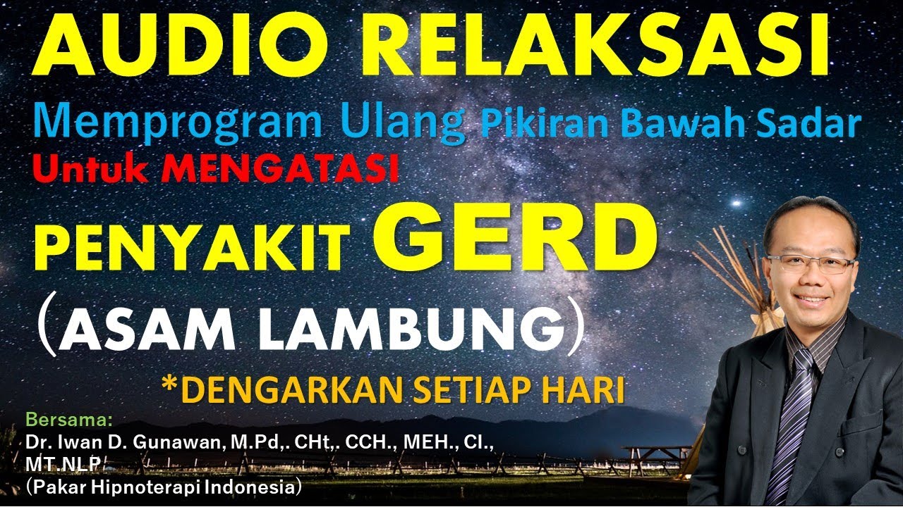 AUDIO RELAKSASI Untuk Mengatasi GERD atau Penyakit Asam Lambung