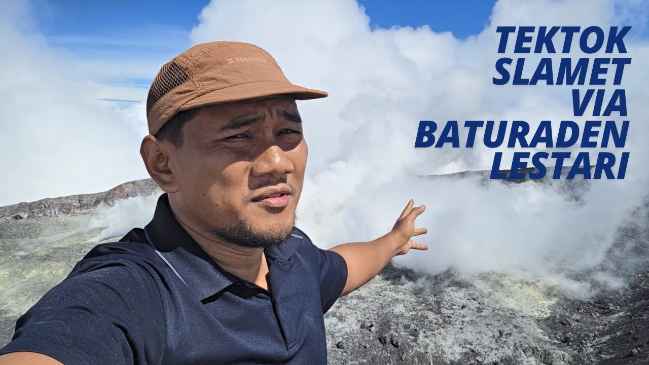 PENDAKIAN SLAMET VIA BATURADEN LESTARI