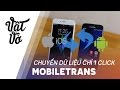 Báo Doanh Nghiệp: Hướng dẫn chuyển dữ liệu từ iPhone sang Android không cần cáp kết nối