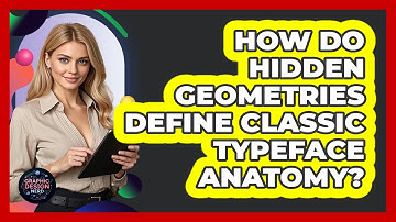 How Do Hidden Geometries Define Classic Typeface Anatomy? - Graphic Design Nerd