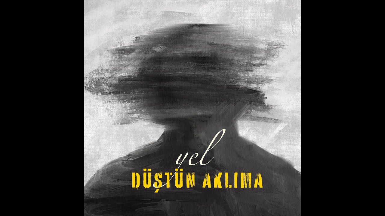 YEL - Düştün Aklıma (Lyric Video) bekijken op YouTube YEL - Düştün Aklıma (Lyric Video) bekijken op YouTube