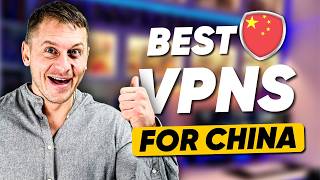 Best VPN for China : Bypass Censorship & Stay Connected without Worries