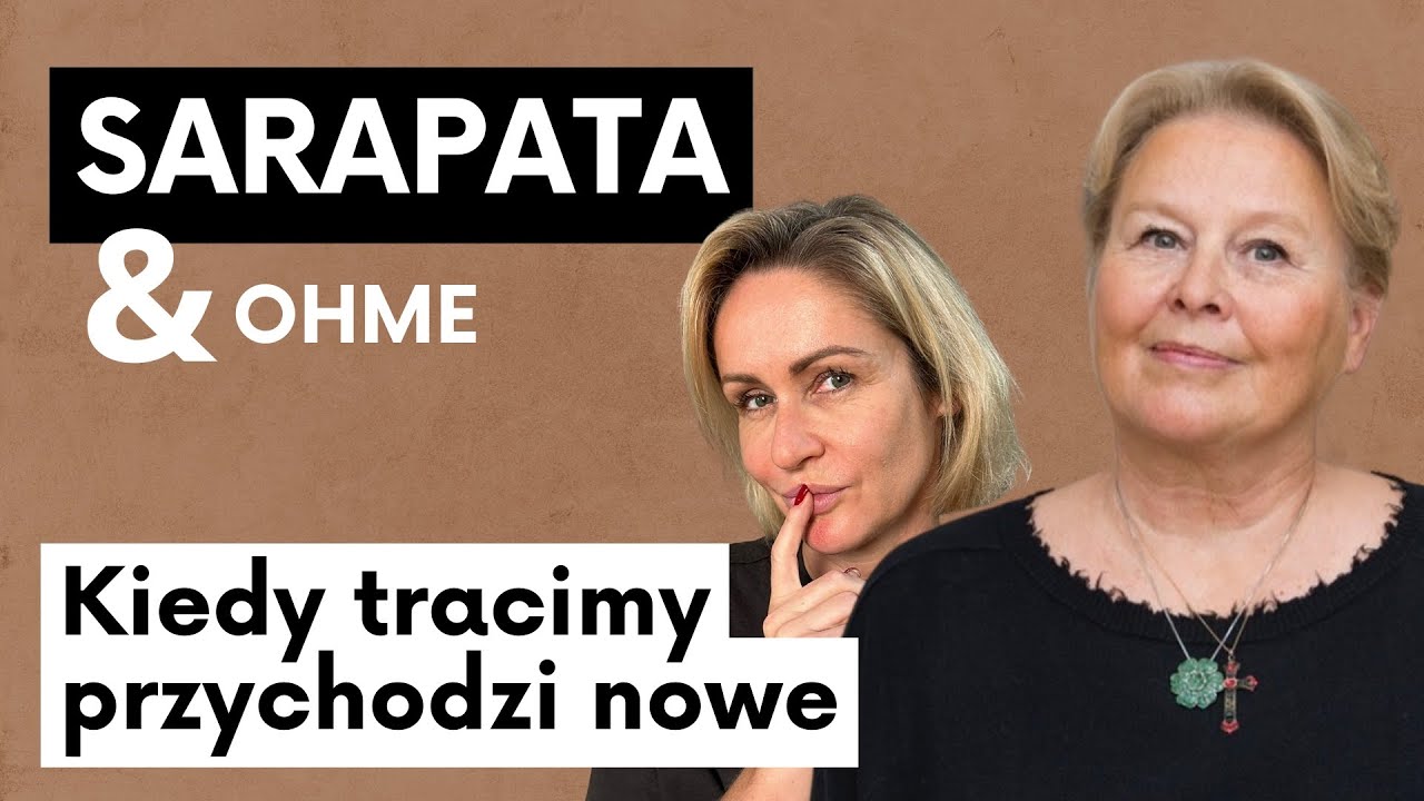 Kiedy tracimy - przychodzi nowe | Joanna Sarapata Gosia Ohme - Life No Makeup