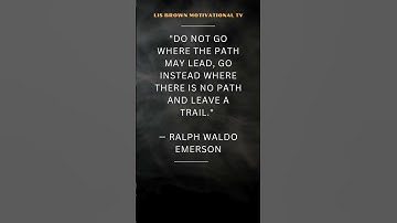 Leave a Trail | Inspirational Quote by Ralph Waldo Emerson