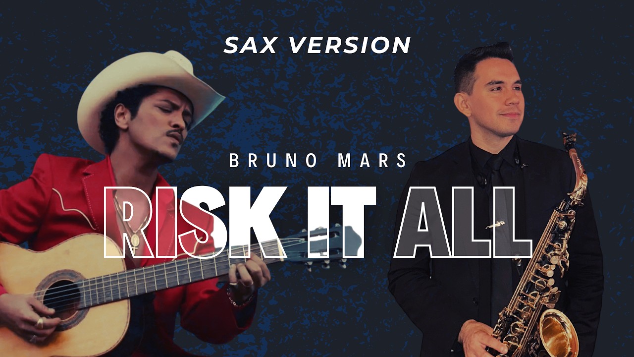 Risk It All – Bruno Mars | Sax Cover En Vivo