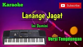Lanange Jagat ( Ini Damini ) Karaoke Versi Sandiwaraan - Tengdung Cover