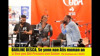 Darline Desca Bel Atis sou scène (M Pa Kyè) & J-Beatz | Madan Gougousse F.I.U. Stadium. 06/27/21