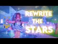 Rewrite the stars  roblox edit 2021  miley and riley