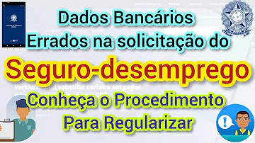 Como mudar os dados bancários do Seguro-desemprego?