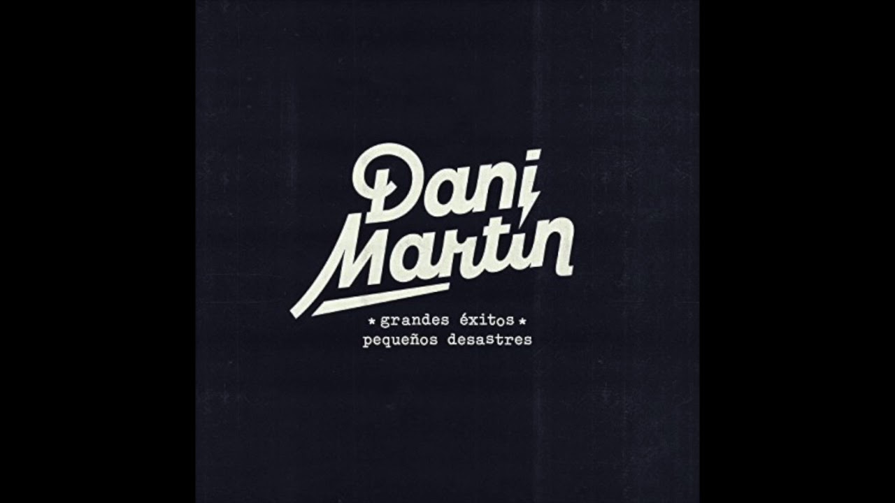 Dani Martin - Escondido (Demo Inédita)