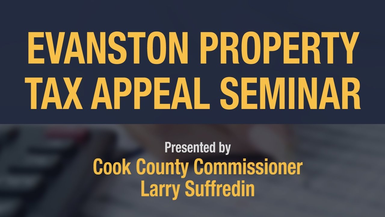 Evanston Property Tax Appeal Seminar YouTube