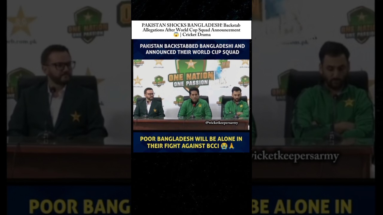PAKISTAN SHOCKS BANGLADESH! Backstab Allegations After World Cup Squad Announcement 😱 | Cricket