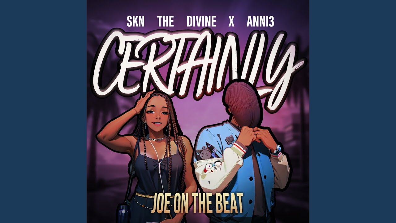 Watch Certainly on YouTube Watch Certainly on YouTube