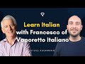 Exploring Language Learning with Francesco