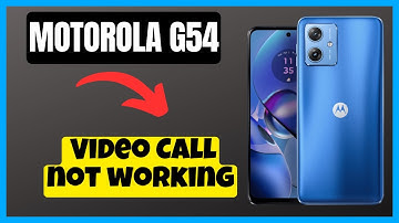 Motorola Moto G54 Video Call not working || Solution of video call issues || Video call problems