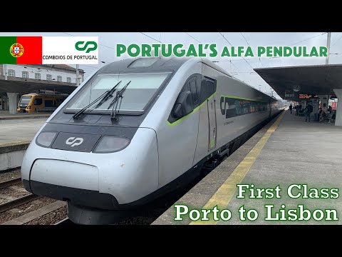 Porto to Lisbon - Alfa Pendular, the High-Speed Tilt Train of Portugal