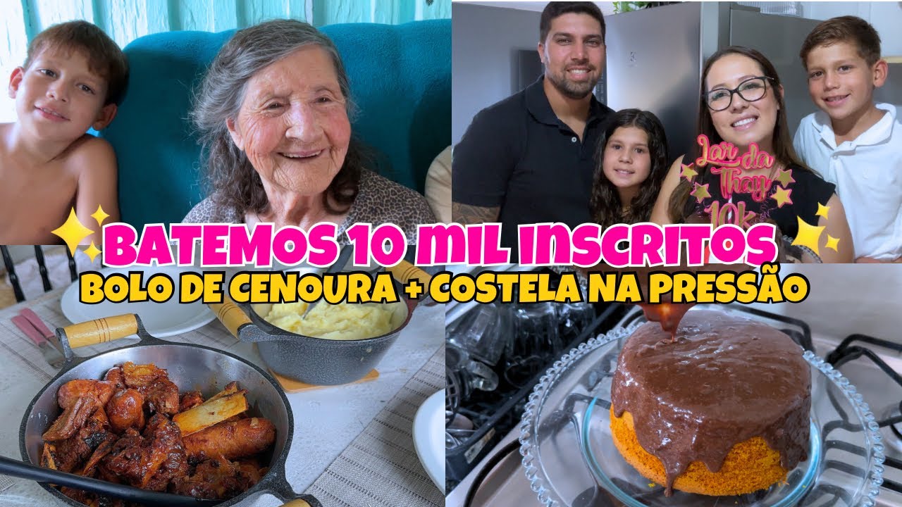 BATEMOS 10 MIL INSCRITOS 🩷 COSTELA NA PRESSÃO + BOLO DE CENOURA + ELA TEM 95 ANOS