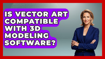 Is Vector Art Compatible With 3D Modeling Software? | The Virtual Art Desk News