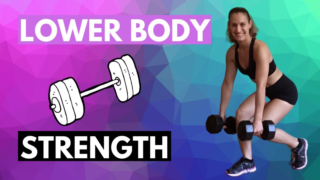 Lower Body Strength YouTube