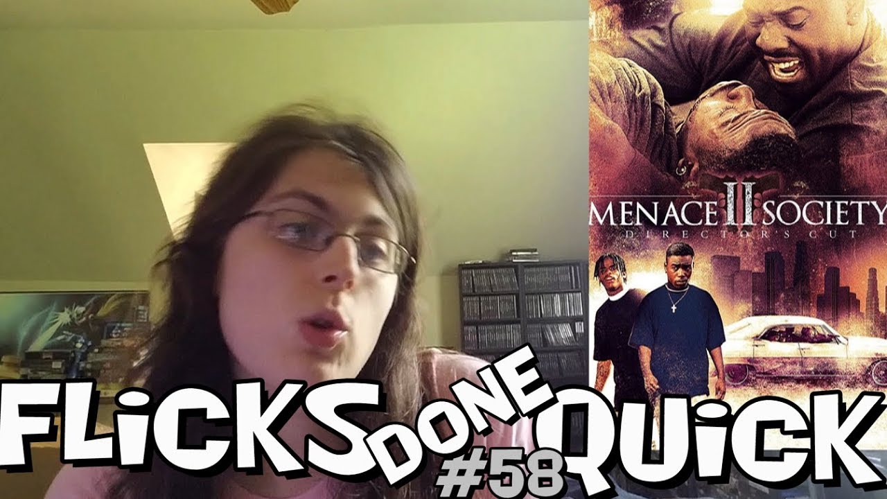 Menace II Society (1993) Movie Review - Flicks Done Quick #58