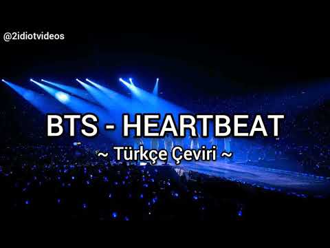 BTS - Heartbeat (BTS WORLD) Türkçe Çeviri ♡