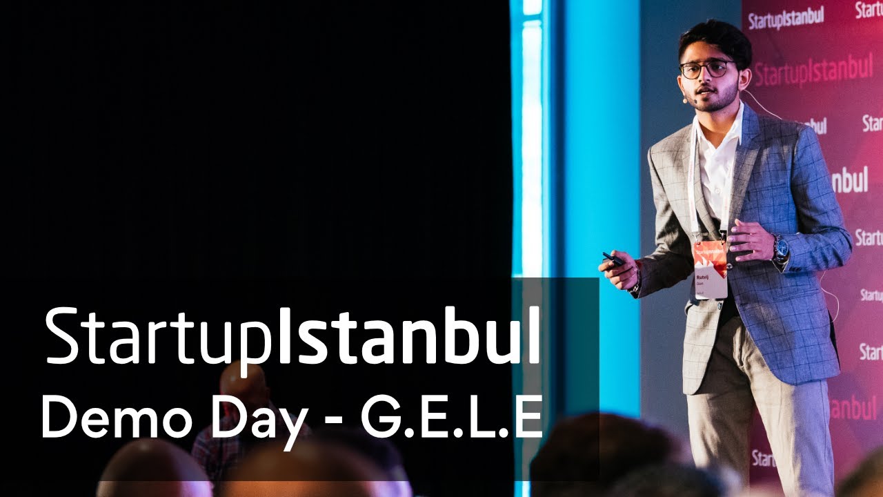G.E.L.E. - Startup Istanbul Top 100 Demo Day 2019
