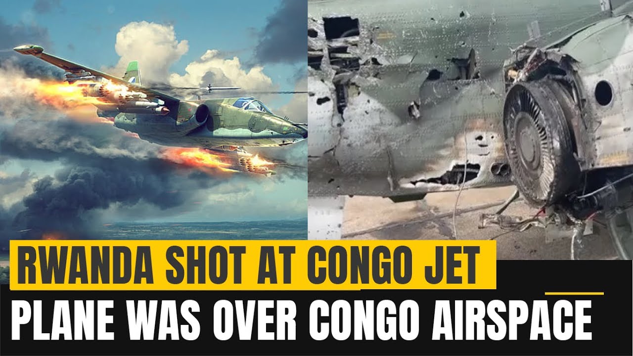 Rwanda Shot at a Congolese Fighter jet over Congo in Direct Provocation 