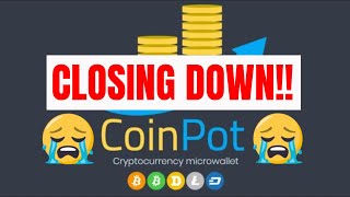 Coinpot Micro Wallet and Faucets Are Closing Down 17/01/20 screenshot 2