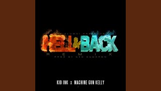 Смотреть клип Hell & Back (Remix) (Feat. Machine Gun Kelly)