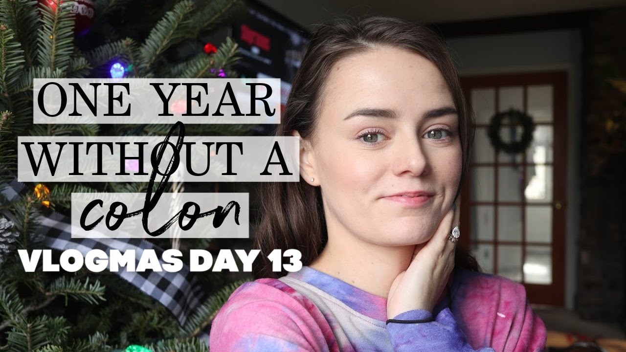 One Year After Colon Removal Vlogmas Day 13 YouTube