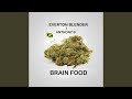 Brain Food (feat. Anthony B)