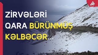 Kəlbəcərin başı qarlı dağları - ŞƏRHSİZ Resimi