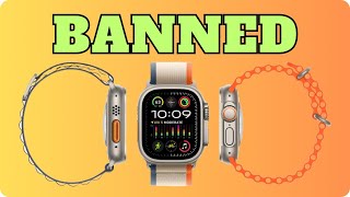 WOW…Apple Watch Really Got Banned?
