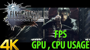 [4K] Final Fantasy XV Windows Edition Benchmark on GTX 1080ti With statistics