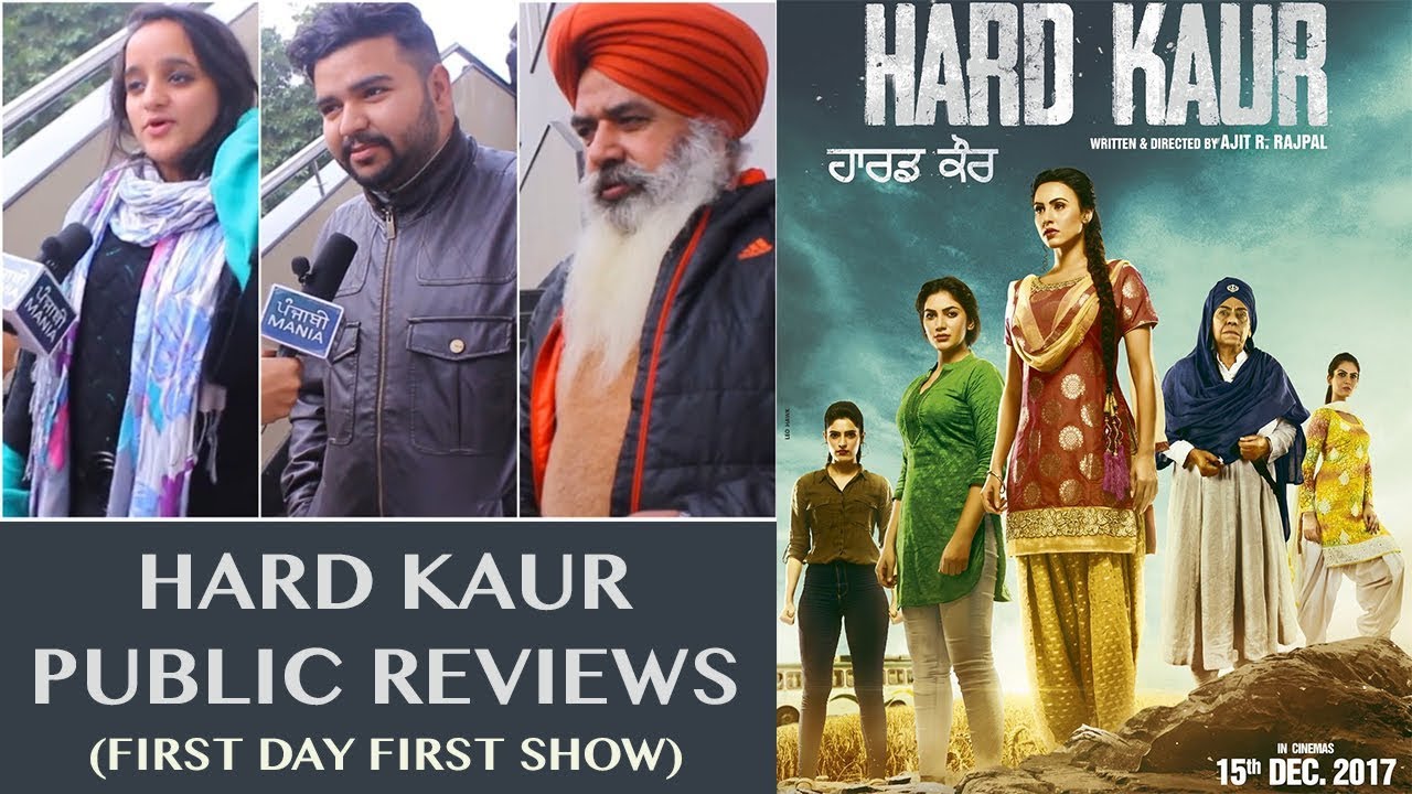 Hard Kaur Movie | Deana Uppal, Nirmal Rishi | First Day First Show | Audience Reaction