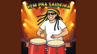 Deixa Levar - Vem Pra Saideira