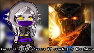 Terrorcons Of The Years 80 Reacting To The Future|🇧🇷🇺🇲🇪🇦🇷🇺|Original|Nirimi_Kun