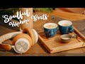 Slow Season Soulful Lofi Hip Hop Best Of Loyae Playlist mp3