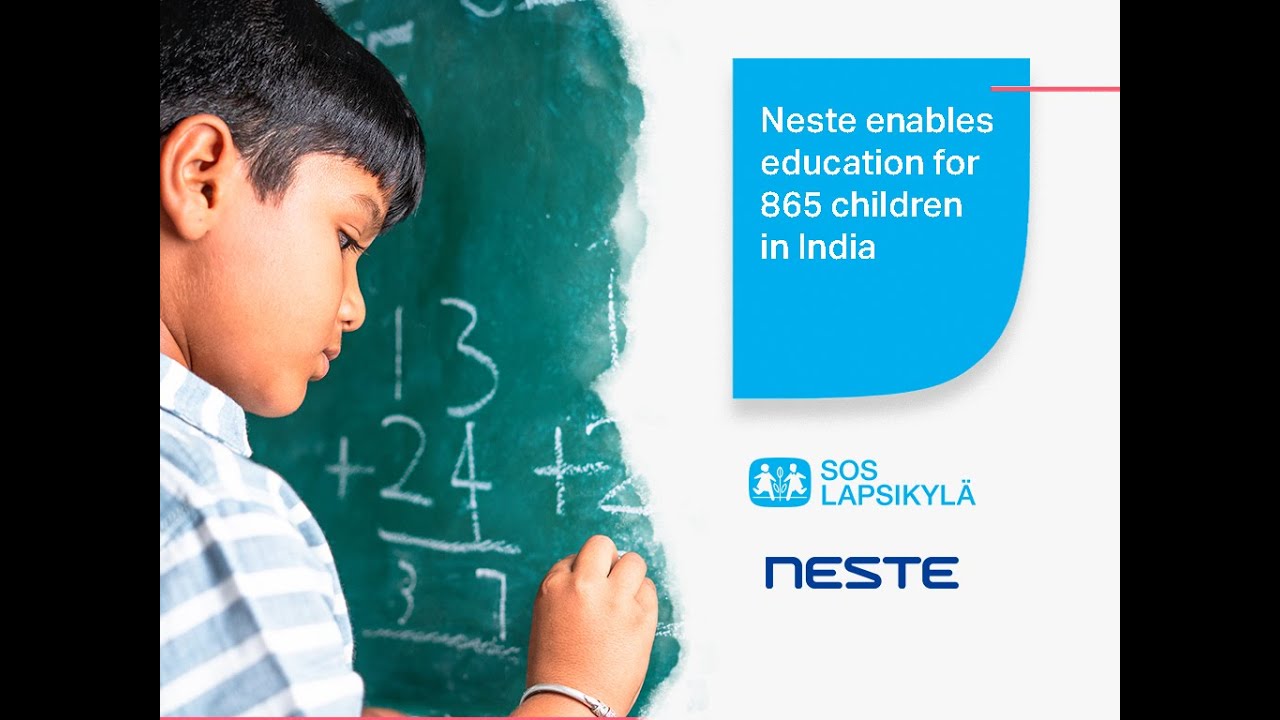 SOS Children's Villages Finland and Neste Empowering Futures Through Education in India