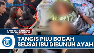 Tangis Pilu Bocah di Minsel Seusai Lihat Ibunya Tewas Dibacok sang Ayah: Kenapa Papa Potong Mama?