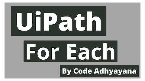 For loop in UiPath