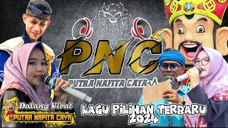 Dalang Viral ❗ KUMPULAN LAGU PILIHAN - PUTRA NAFITA CAYA (PNC)