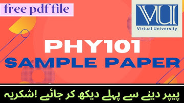 phy101 sample papar for semseter fall 2023 | final term with free pdf file