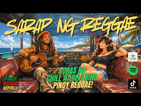 [SARAP PAKINGGAN] BUHAY REGGAE. SIMPLE. MASAYA.  -  Isang Oras Ng Swabeng Pinoy Reggae