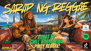 sarap Pakinggan Buhay Reggae Simple Masaya    Isang Oras Ng Swabeng Pinoy Reggae