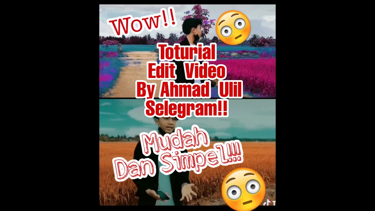 cara edit video viral di tiktok By ahmad Ulil 