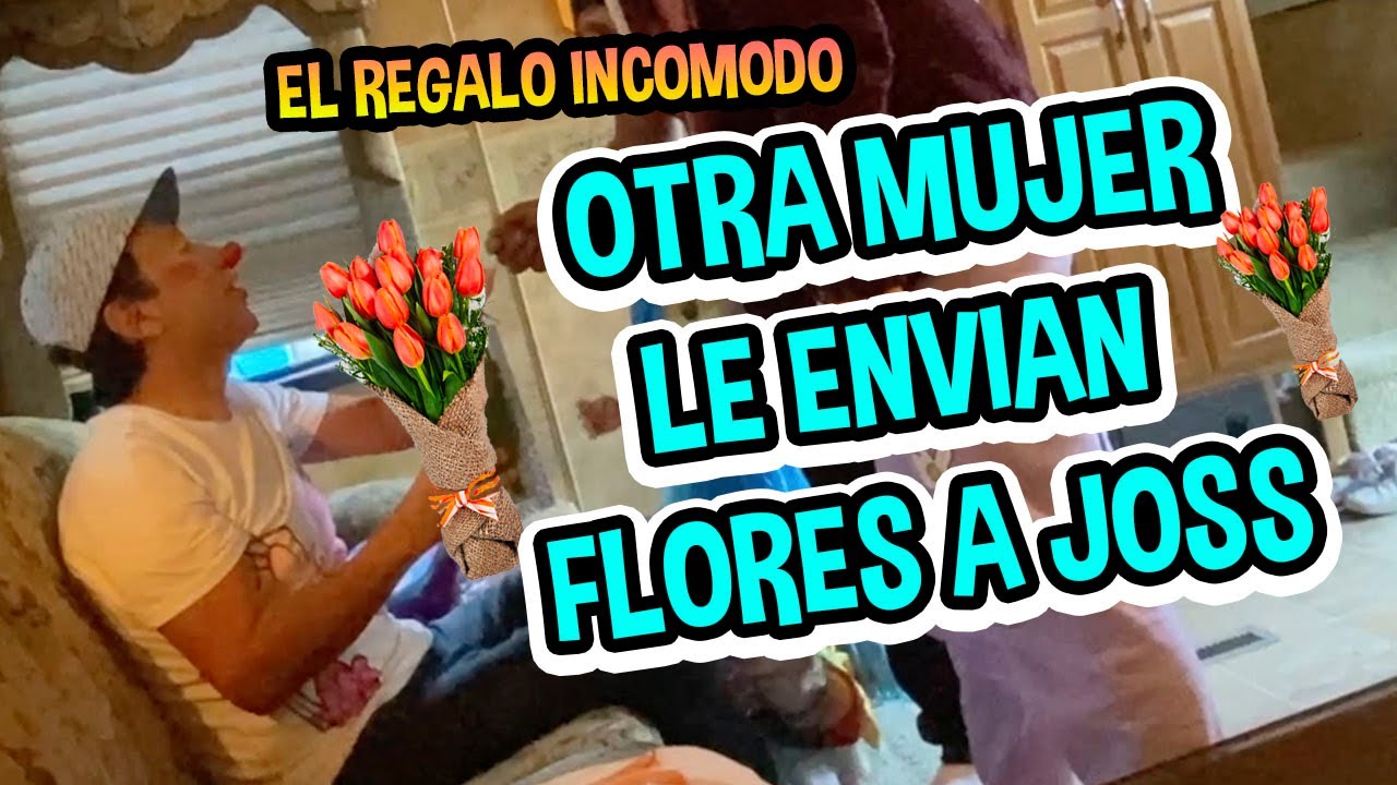 JOSS RECIBE FLORES DE OTRA MUJER / FATIMA ENFURECE / LOS DESTRAMPADOS