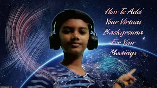 How To Add Virtual Background For Your Zoom Cloud Meeting And Google Meet In Tamil | Sarni's Kitchen screenshot 5